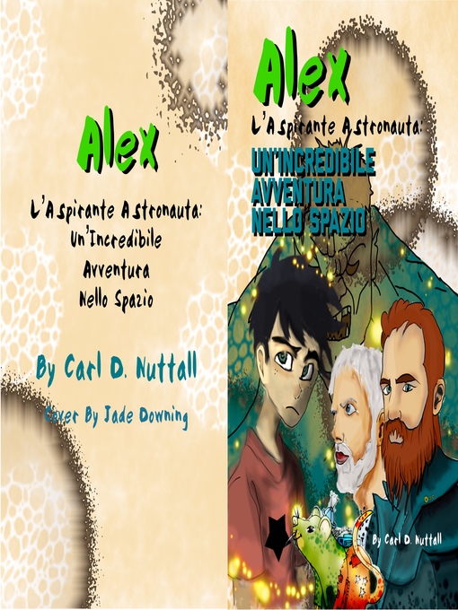Title details for Alex L'Aspirante Astronauta by Carl D. Nuttall - Available